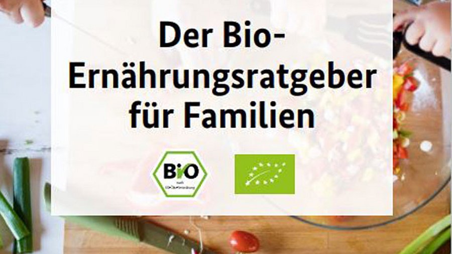 Cover der Broschüre Bio-Ernährungsratgeber für Familien